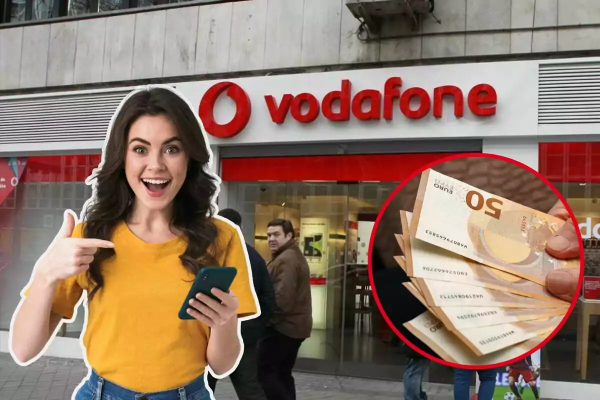 Una tienda de Vodafone al fondo, con una chica a la izquierda feliz y con un móvil, y en el círculo, billetes de 50 euros