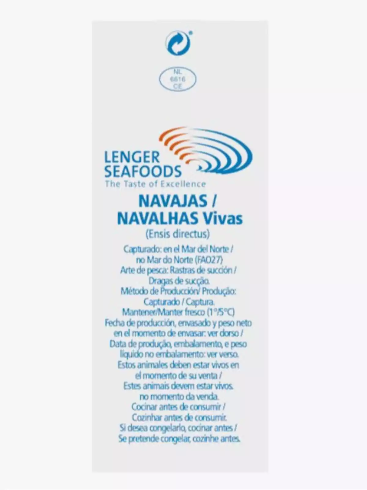 Etiqueta de Lenger Seafoods para navajas vivas capturadas en el Mar del Norte, con instrucciones de conservación y cocción en varios idiomas. Etiqueta de Lenger Seafoods para navajas vivas capturadas en el Mar del Norte, con instrucciones de conservación y cocción en varios idiomas.