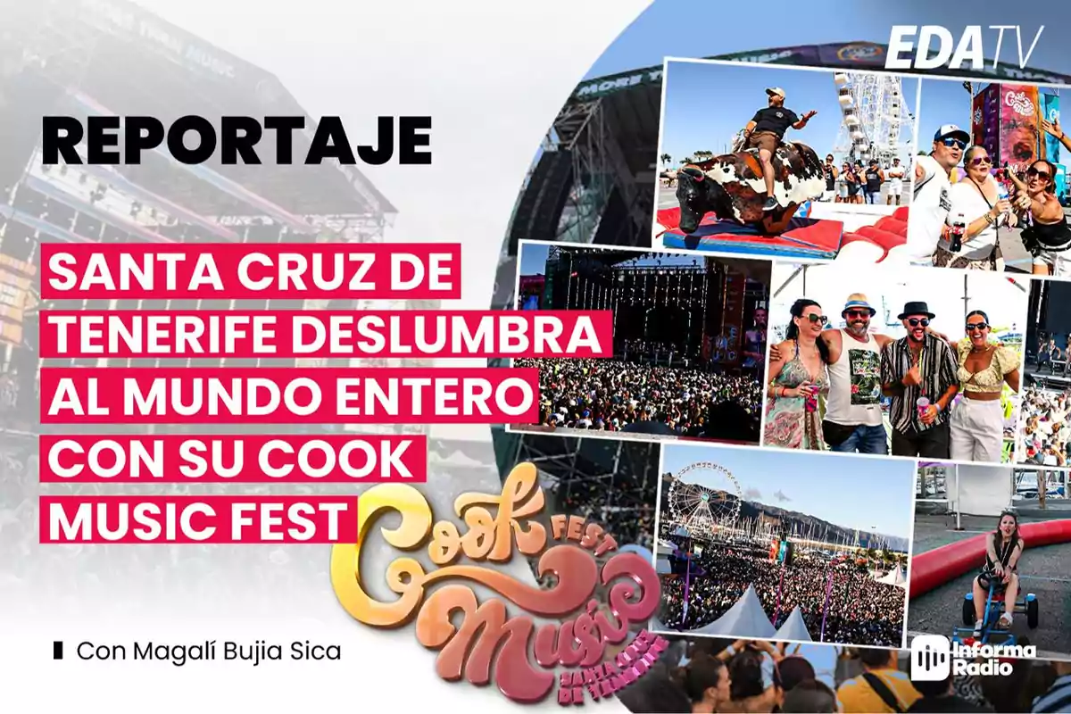 Reportaje: Santa Cruz de Tenerife deslumbra al mundo entero con su Cook Music Fest. Con Magalí Bujía Sica. EDA TV. Informa Radio.