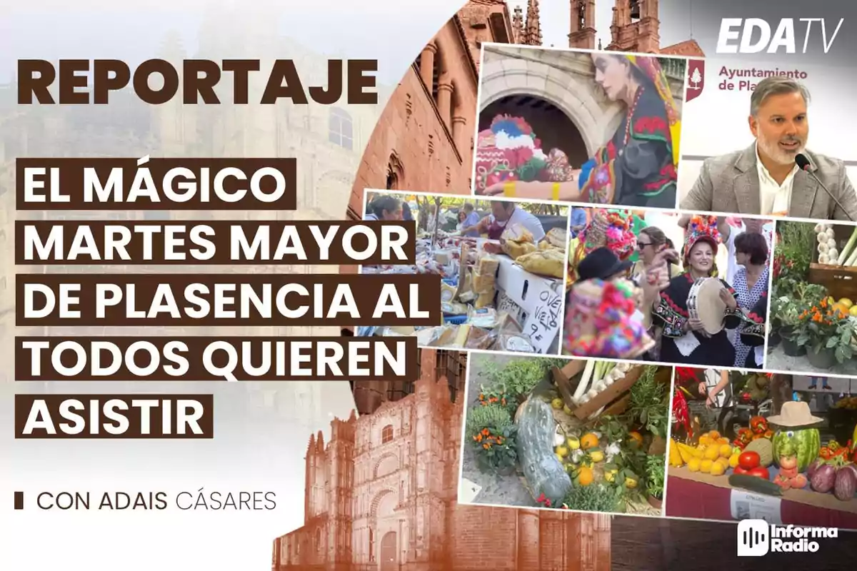 Cartel promocional de un reportaje sobre el Martes Mayor de Plasencia con imágenes de personas en trajes tradicionales, productos locales y un hombre hablando en una conferencia, con el logotipo de EDA TV y el Ayuntamiento de Plasencia.