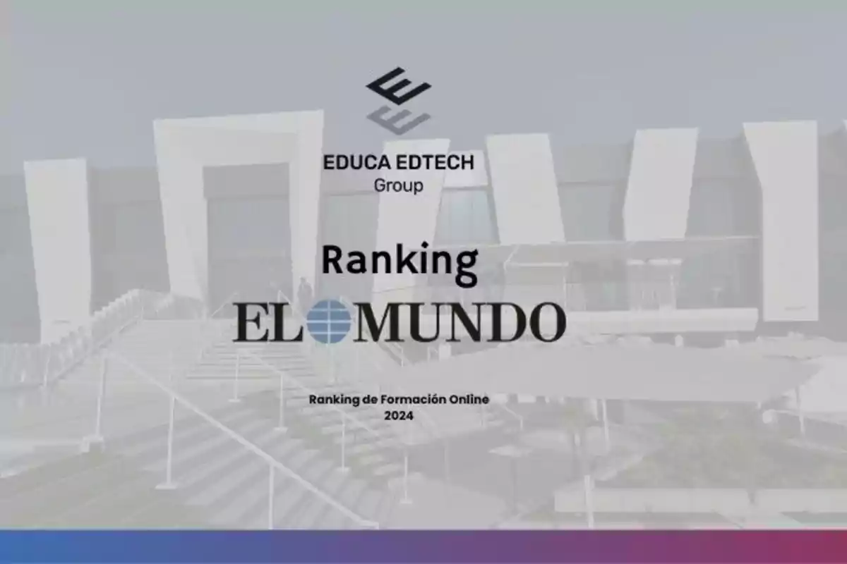 Imagen de un edificio moderno con el logotipo de Educa Edtech Group y el texto "Ranking EL MUNDO, Ranking de Formación Online 2024".