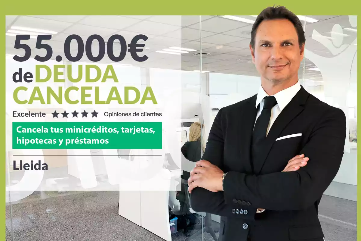 55.000€ de deuda cancelada, excelente opiniones de clientes, cancela tus minicréditos, tarjetas, hipotecas y préstamos, Lleida.