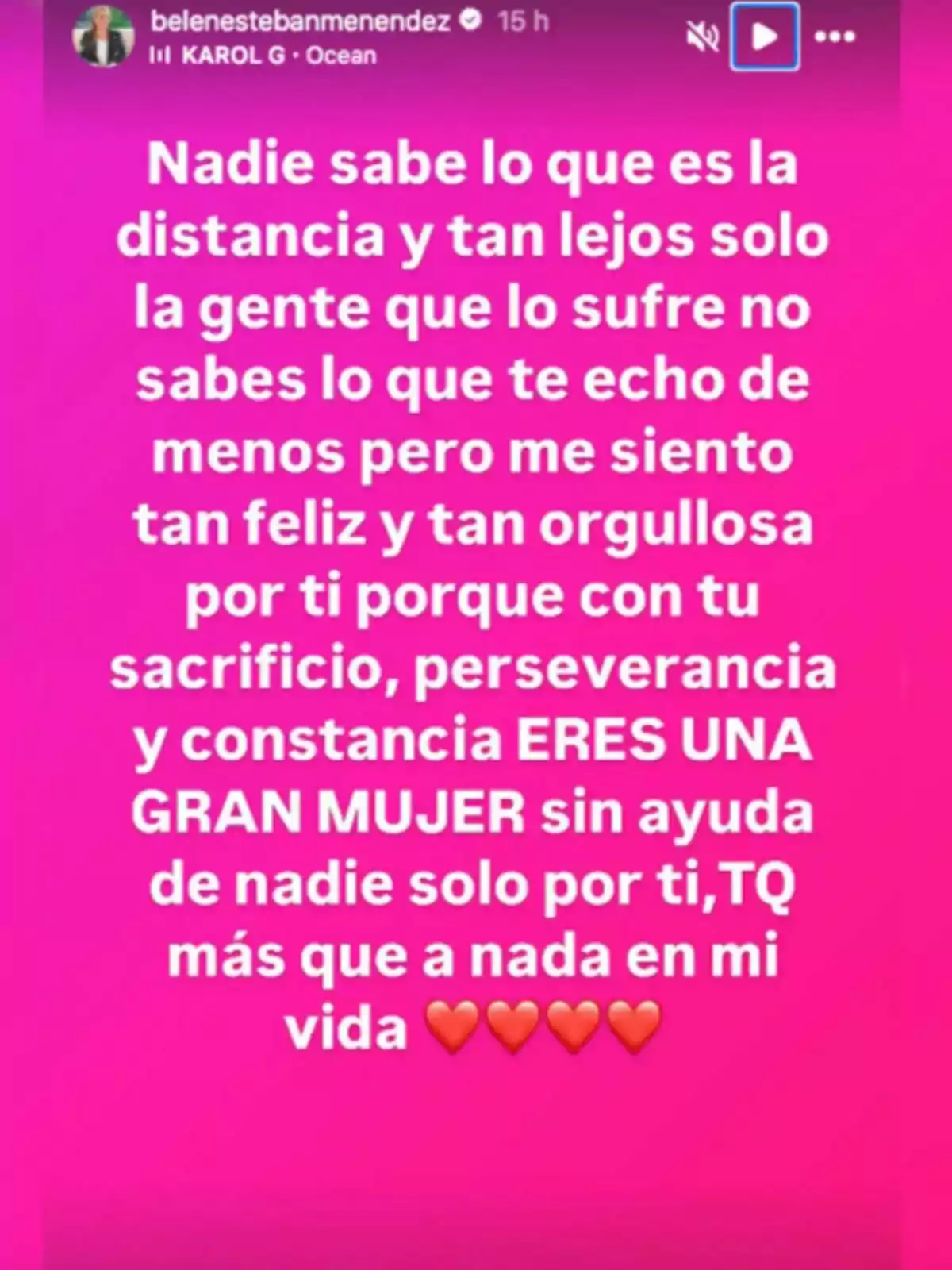 Imagen de una historia de Instagram con fondo rosa y un mensaje en letras blancas expresando orgullo y amor hacia una mujer por su sacrificio, perseverancia y constancia, acompañado de varios corazones rojos al final del texto Imagen de una historia de Instagram con fondo rosa y un mensaje en letras blancas expresando orgullo y amor hacia una mujer por su sacrificio, perseverancia y constancia, acompañado de varios corazones rojos al final del texto