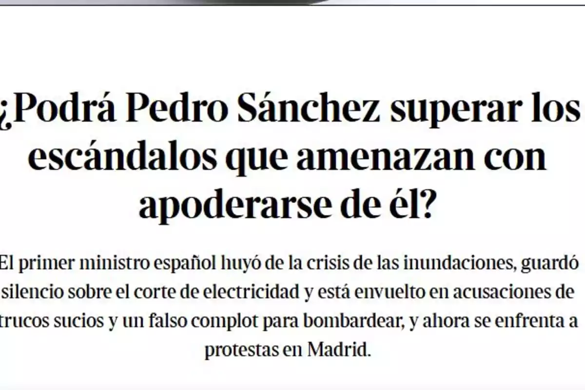 Titular y resumen de una noticia que cuestiona si Pedro Sánchez podrá superar los escándalos políticos y sociales que enfrenta en España Titular y resumen de una noticia que cuestiona si Pedro Sánchez podrá superar los escándalos políticos y sociales que enfrenta en España