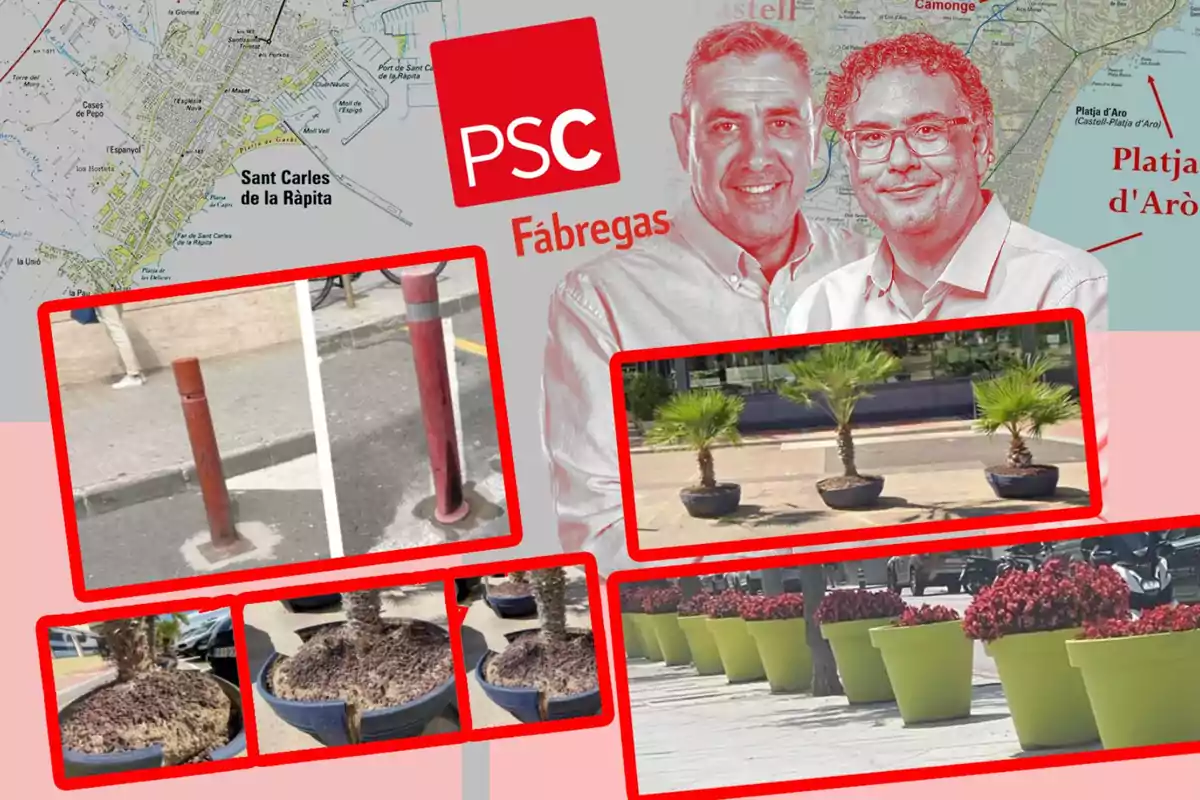 Imagen de una campaña política del PSC con un mapa de fondo que muestra Sant Carles de la Ràpita y Platja d'Aro, dos personas posando, y varias fotos de bolardos y macetas en la vía pública.